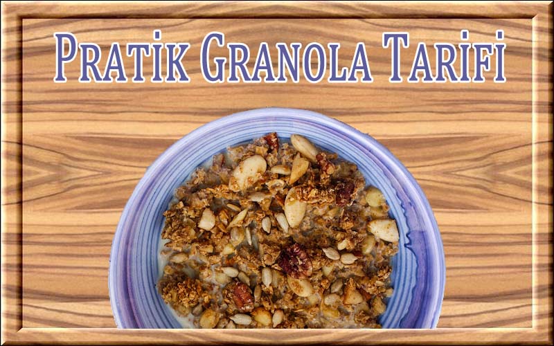 Pratik Granola Tarifi