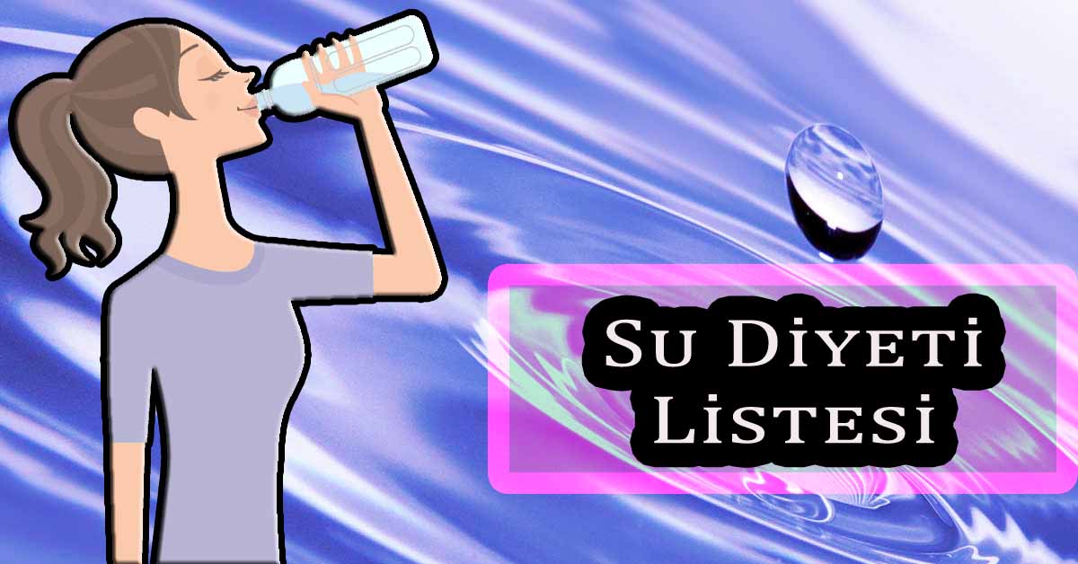 Su Diyeti Listesi