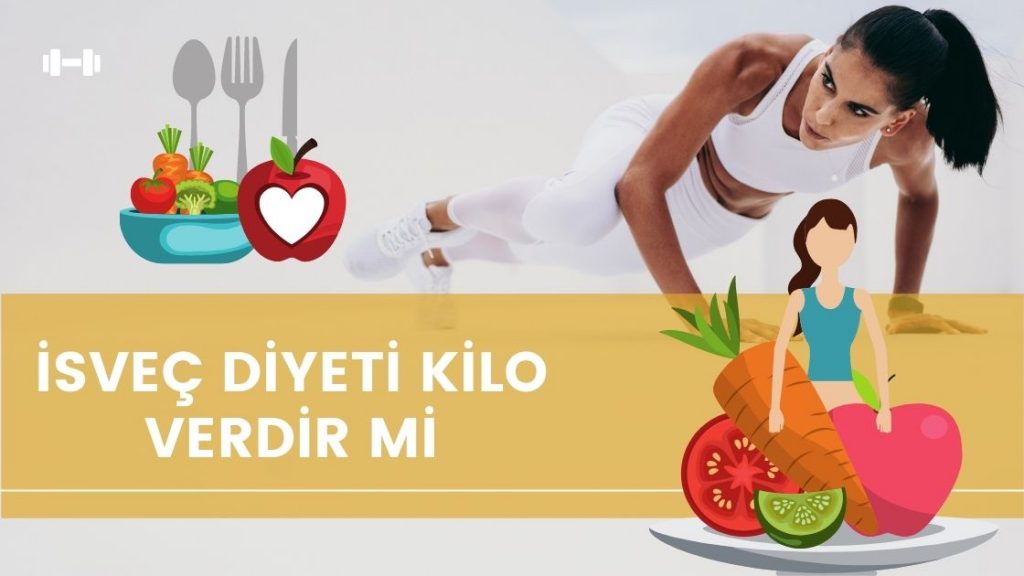 İsveç Diyeti Kilo Verdir Mi?