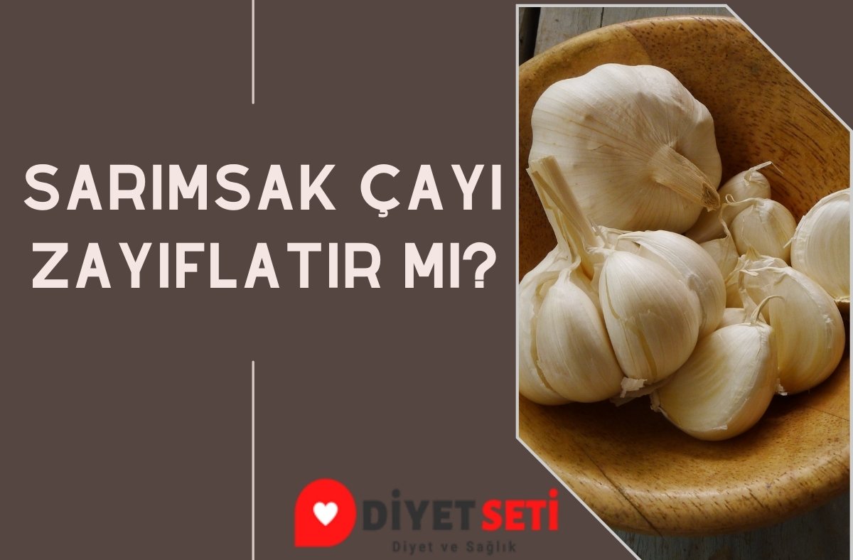 Sarımsak Çayı Zayıflatır Mı? Nasıl Yapılır?